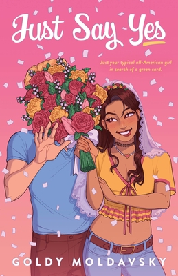 Just Say Yes 1250863244 Book Cover
