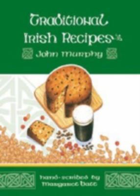 TRADITIONAL IRISH RECIPES: HAND-SCRIBED BY MARG... 0862811147 Book Cover