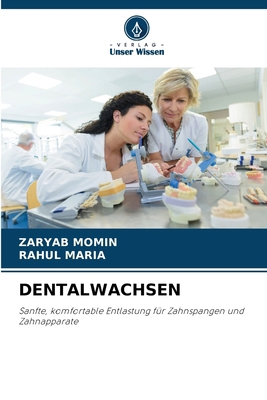 Dentalwachsen [German] 6209166849 Book Cover