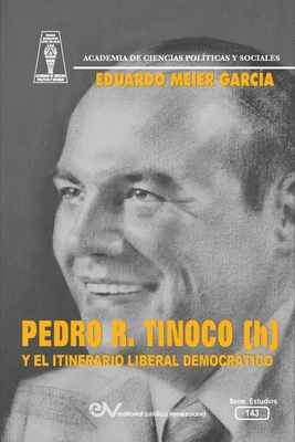 PEDRO R. TINOCO (h) Y EL ITINERARIO DEMOCRÁTICO [Spanish] 9804160501 Book Cover