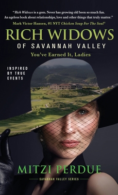 Rich Widows of Savannah Valley: You've Earned I... B0BF52CKDQ Book Cover