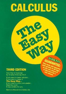 Calculus the Easy Way (Barron's Easy Series) 0812091418 Book Cover