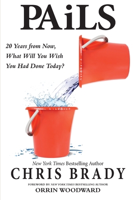 PAiLS: 20 Years from Now, What Will You Wish Yo... 0692195920 Book Cover