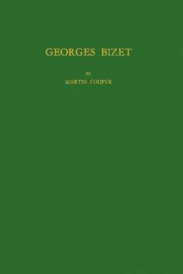 Georges Bizet. 0837155711 Book Cover