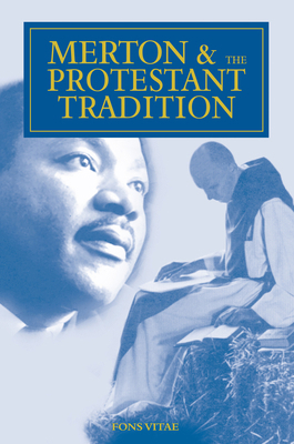 Merton and the Protestant Tradition 1891785745 Book Cover