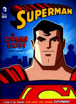 Superman: An Origin Story (DC Super Heroes: DC ... 1782024816 Book Cover