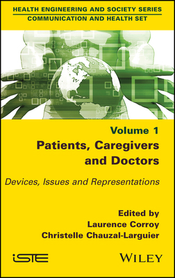 Patients, Caregivers and Doctors 1786308932 Book Cover