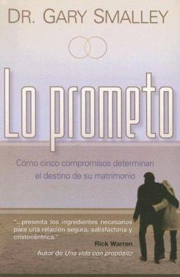 Lo Prometo [Spanish] 1599790424 Book Cover