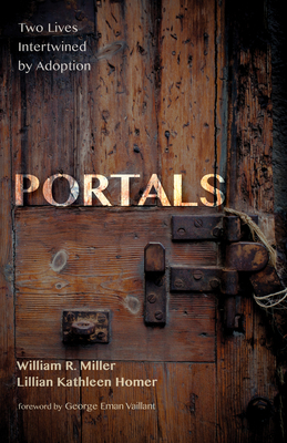 Portals: Two Lives Intertwined by Adoption 1532604467 Book Cover