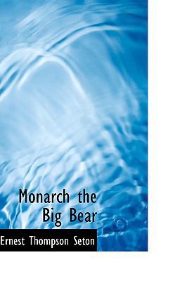 Monarch the Big Bear 1110875800 Book Cover