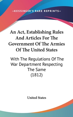 An Act, Establishing Rules And Articles For The... 1104027402 Book Cover