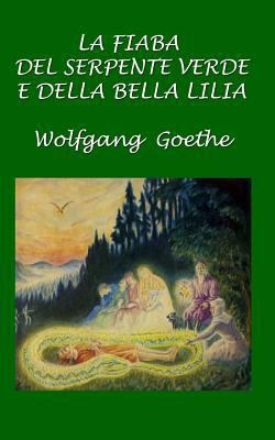La fiaba del serpente verde e della bella Lilia [Italian] 1985448521 Book Cover