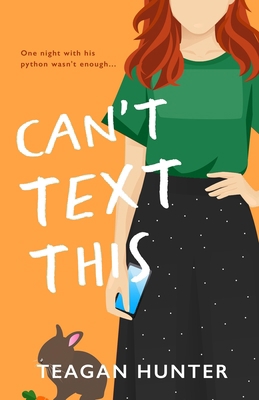 Can't Text This (Special Edition) 1959194186 Book Cover