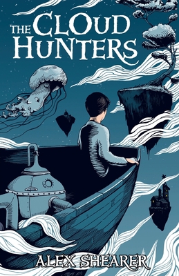 The Cloud Hunters 147140045X Book Cover