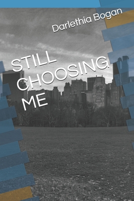 Still Choosing Me B0HHJ6LKFT Book Cover