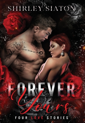 Forever Yours (The Special Hardcover Edition) 1961052776 Book Cover