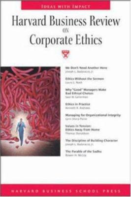 Harvard Business Review on Corporate Ethics (Ha... 159139273X Book Cover