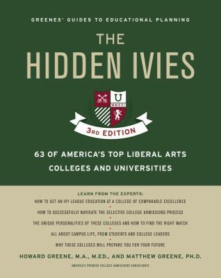 The Hidden Ivies, 3rd Edition: 63 of America's ... 0062420909 Book Cover