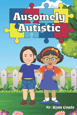 Ausomely Autistic B0BLR71SWN Book Cover