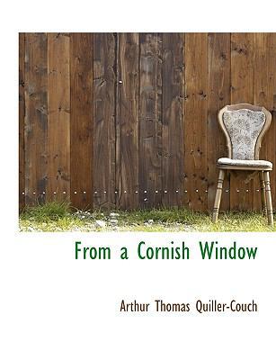 From a Cornish Window 1115623133 Book Cover