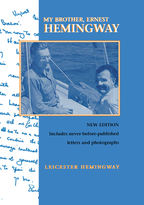 My Brother, Ernest Hemingway 1561640980 Book Cover