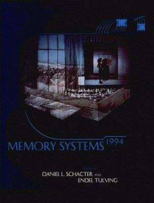 Memory Systems 1994 0262193507 Book Cover