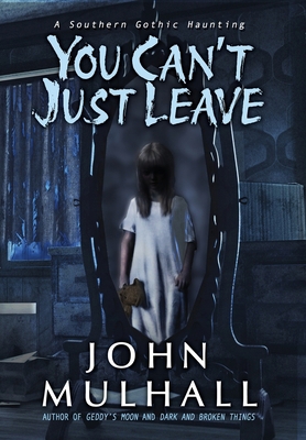 You Can't Just Leave 1968340025 Book Cover