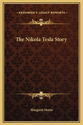 The Nikola Tesla Story 1169221718 Book Cover