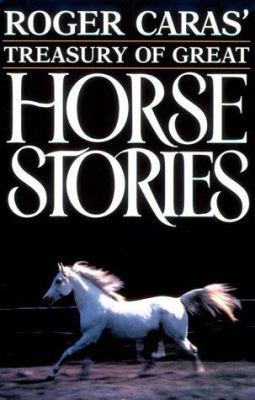 Roger Caras' Treasury of Great Horse Stories 0452273072 Book Cover