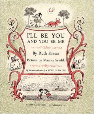 I'll Be You and You Be Me 0060284587 Book Cover
