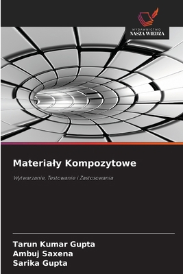 Materialy Kompozytowe [Polish] 6209991009 Book Cover