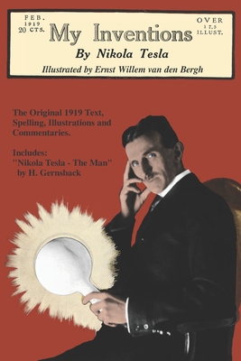 My Inventions - Illustrated: Tesla's Autobiography 1654335606 Book Cover
