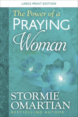 The Power of a Praying Woman Large Print [Large Print] 0736981551 Book Cover