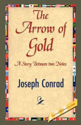 The Arrow of Gold 1421841894 Book Cover