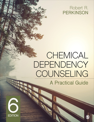Chemical Dependency Counseling: A Practical Guide 1544362358 Book Cover