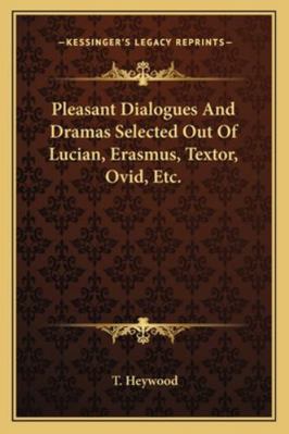 Pleasant Dialogues And Dramas Selected Out Of L... 1163245518 Book Cover