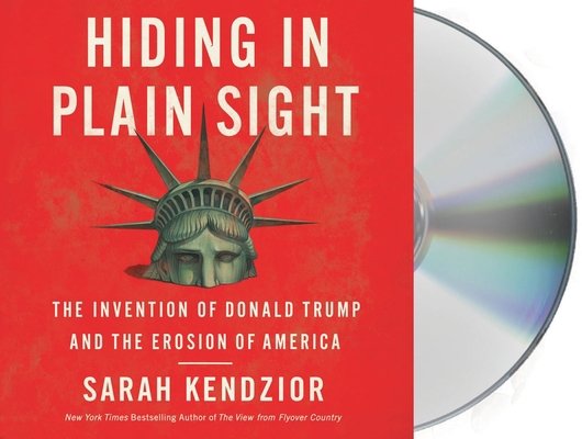 Hiding in Plain Sight: The Invention of Donald ... 1250260981 Book Cover