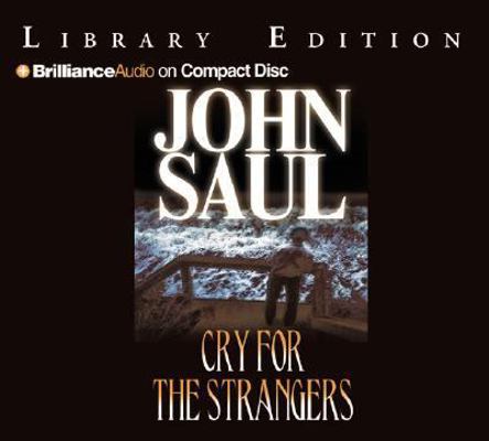 Cry for the Strangers 1590868498 Book Cover