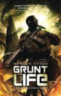 Grunt Life (Task Force Ombra Novel) 1781082006 Book Cover