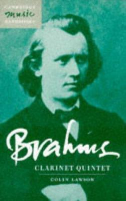 Brahms: Clarinet Quintet 0521581931 Book Cover