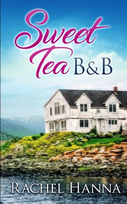 Sweet Tea B&B B087CSWPBB Book Cover