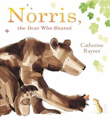 Norris the Bear Who Shared 1408339366 Book Cover