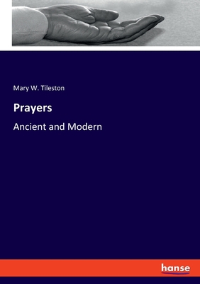 Prayers: Ancient and Modern 3348084385 Book Cover