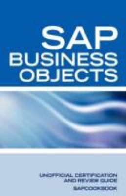 SAP Business Objects Interview Questions: Busin... 1603320237 Book Cover