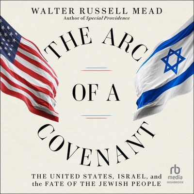 The Arc of a Covenant: The United States, Israe... B0CNQWKZKS Book Cover