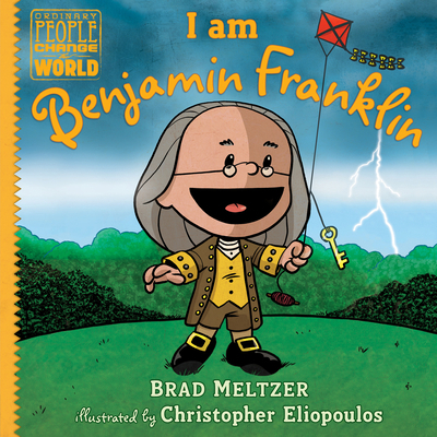 I Am Benjamin Franklin 0525555919 Book Cover