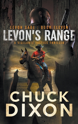 Levon's Range: A Vigilante Justice Thriller 1685491235 Book Cover