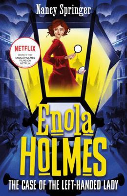 Enola Holmes 2: The Case of the Left-Handed Lady 1471410765 Book Cover