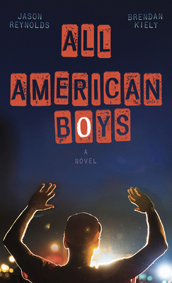 All American Boys [Large Print] 143287859X Book Cover