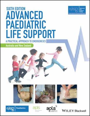 Advanced Paediatric Life Support, Australia and... 1119385466 Book Cover
